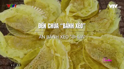 Thưởng thức bánh xèo chùa "độc nhất vô nhị" tại An Giang