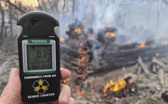 Cháy lớn ở gần nhà máy điện hạt nhân Chernobyl