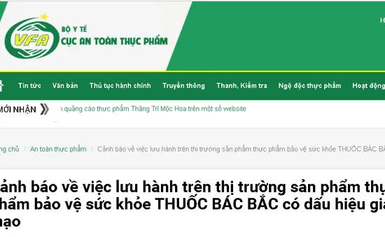 Cảnh báo thực phẩm bảo vệ sức khỏe Thuốc Bác Bắc có dấu hiệu giả mạo