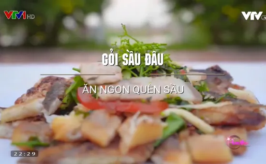 Khó quên hương vị gỏi sầu đâu