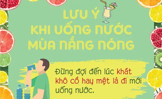 Vừa đi nắng về, đừng nên uống nước đá!