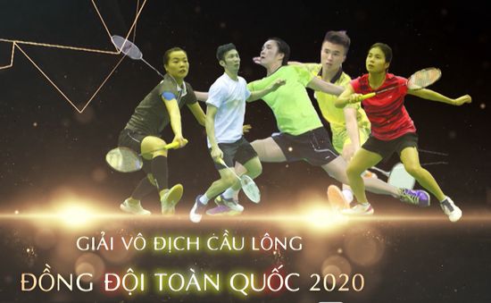 KẾT QUẢ các trận bán kết Giải cầu lông đồng đội toàn quốc 2020