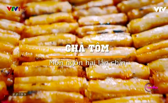 Thưởng thức chả tôm: Đặc sản nổi tiếng xứ Thanh