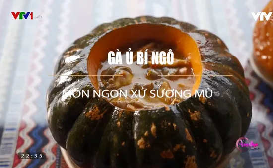 Khó quên hương vị gà ủ bí ngô Sapa