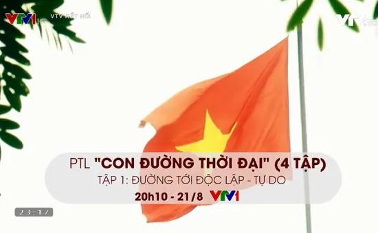 Series PTL “Con đường thời đại” đi tìm câu trả lời ai là người đã quay những thước phim ngày độc lập 2/9