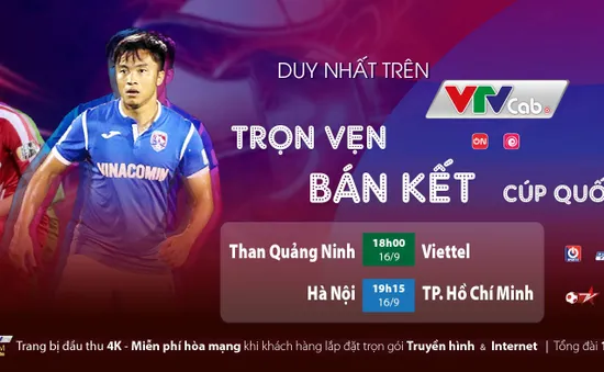 Bán kết Cúp Quốc gia 2020: Đại chiến tại Hàng Đẫy! (16/9, VTVcab)