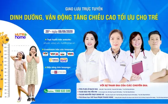 Tư vấn trực tuyến: Tăng chiều cao tối ưu cho trẻ nhờ dinh dưỡng, vận động khoa học