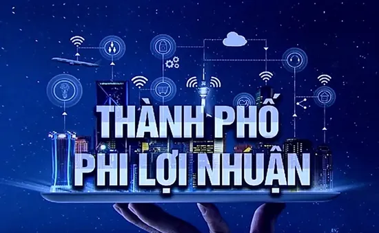 Thành phố phi lợi nhuận đầu tiên trên thế giới