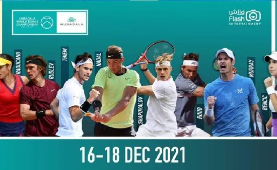 Mubadala World Tennis Championship - giải đấu cuối cùng trong năm của quần vợt thế giới