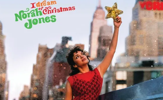 Norah Jones: Giáng sinh là khoảng thời gian hoài cổ