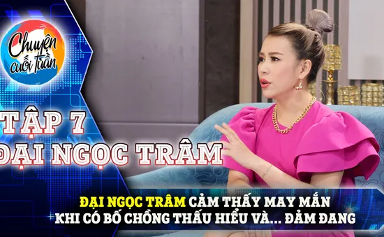 Cuộc sống làm dâu “sướng như tiên” của diễn viên Đại Ngọc Trâm khiến nhiều người ganh tỵ