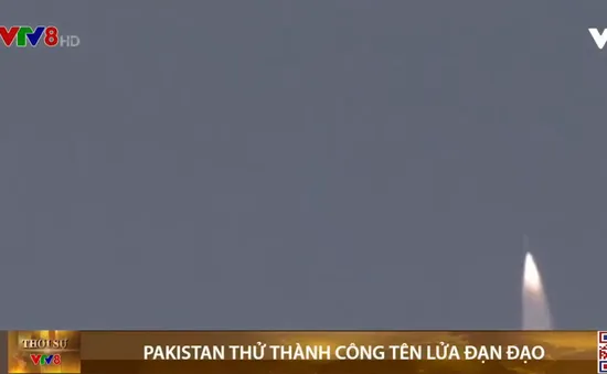 Pakistan thử thành công tên lửa đạn đạo đất đối đất