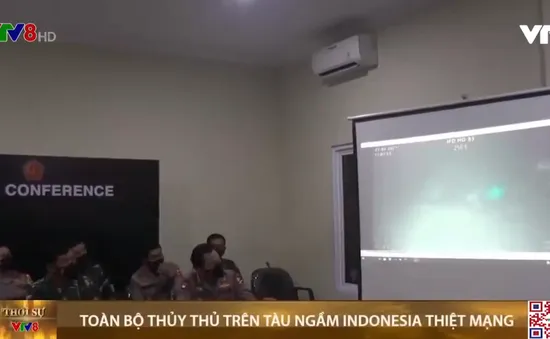 Indonesia: Thủy thủ đoàn trên tàu ngầm đã thiệt mạng