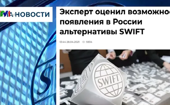Nga đối phó với nguy cơ bị ngắt kết nối hệ thống thanh toán quốc tế SWIFT