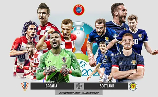 Croatia - Scotland: Mục tiêu 3 điểm | 2h00 ngày 23/6 trên VTV3 và VTVGo