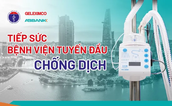 Tập đoàn GELEXIMCO và Ngân hàng TMCP An Bình tặng 500 máy thở oxy cho các BV tuyến đầu chống dịch