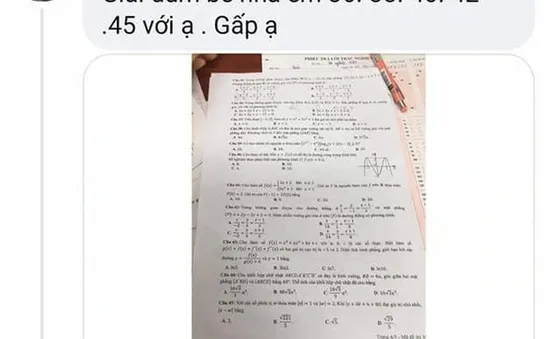 Đình chỉ thí sinh liên quan vụ đăng đề thi Toán nhờ giải hộ, công an vào cuộc điều tra