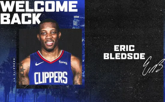 Los Angeles Clippers tái ngộ với hậu vệ Eric Bledsoe