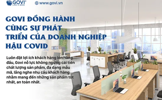 Nội thất Govi đồng hành cùng doanh nghiệp bắt kịp nhanh hậu COVID-19