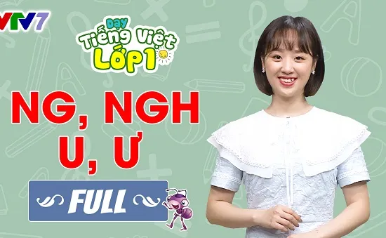 Phát sóng bài giảng lớp 1, lớp 2 trên kênh VTV1, VTV2, VTV7