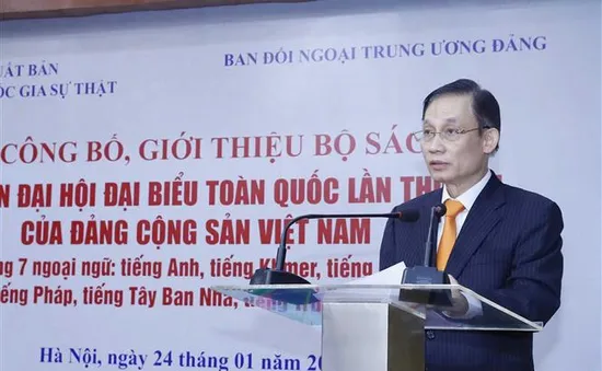 Công bố bộ sách Văn kiện Đại hội XIII của Đảng với 7 ngoại ngữ