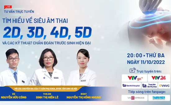 Tư vấn trực tuyến: Tìm hiểu về siêu âm thai và các kỹ thuật chẩn đoán trước sinh hiện đại