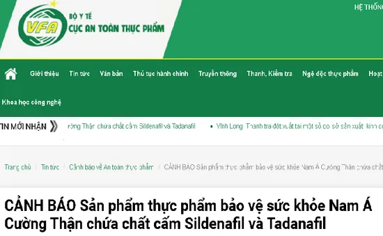 Cảnh báo sản phẩm thực phẩm bảo vệ sức khỏe Nam Á Cường Thận chứa chất cấm