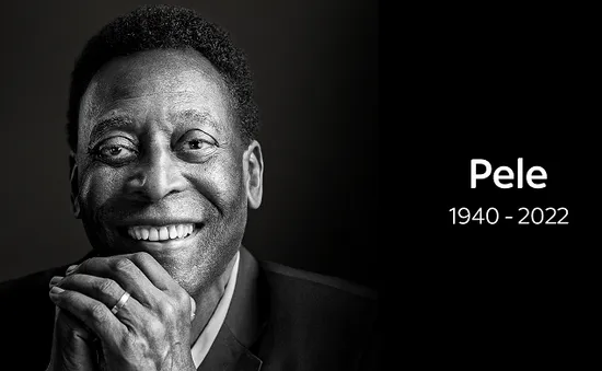 "Vua bóng đá" Pele qua đời ở tuổi 82