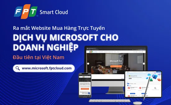 Ra mắt trang mua hàng trực tuyến dịch vụ Microsoft cho doanh nghiệp tại Việt Nam