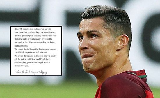 CR7 xót xa thông báo mất con trai mới sinh