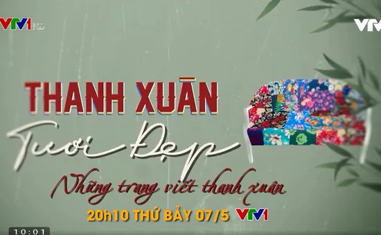 Thanh xuân tươi đẹp tháng 5: Ký ức về những trang viết thanh xuân