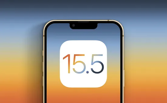 Cài đặt ngay iOS 15.5 để khắc phục lỗi và cập nhật bảo mật