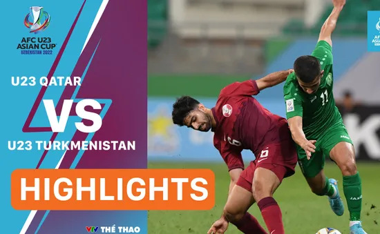 HIGHLIGHTS | U23 Qatar vs U23 Turkmenistan | Hiệp 2 kịch tính | AFC U23 Asian Cup 2022