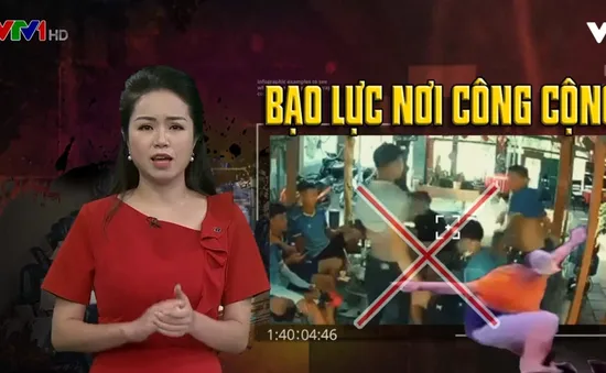 Bạo lực nơi công cộng gia tăng: Con người đang ngày càng mất kiểm soát?