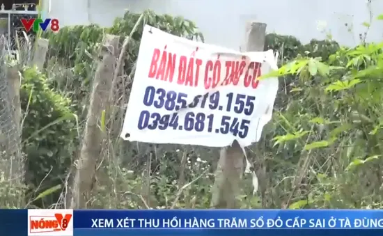 Đắk Nông xem xét thu hồi hàng trăm sổ đỏ cấp sai ở Tà Đùng