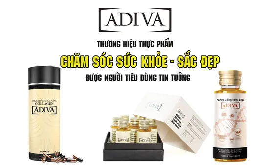 Adiva - Thương hiệu thực phẩm chăm sóc sức khỏe sắc đẹp được người tiêu dùng tin tưởng