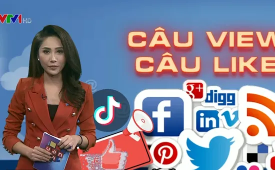 "Câu Like", "câu view" trên MXH: "Thông tin rác đang nhấn chìm chính chúng ta"