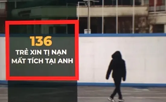 136 trẻ xin tị nạn mất tích tại Anh