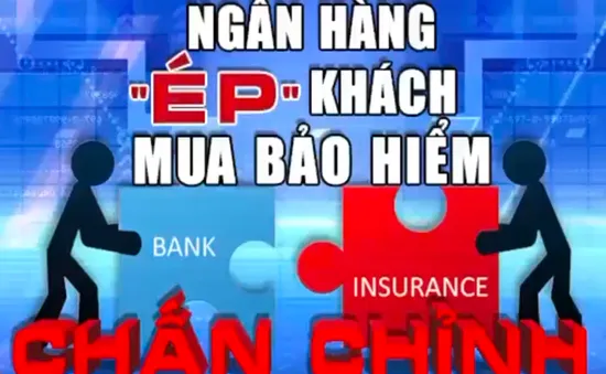 Bán bảo hiểm "đẻ trứng vàng": Thu lợi nghìn tỷ, ngân hàng "ép" khách