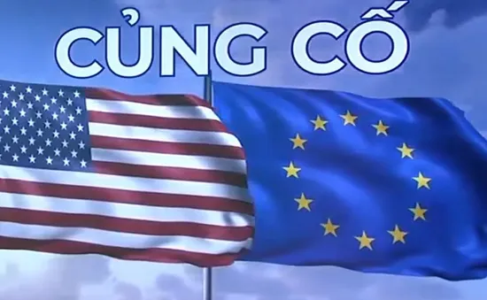 Mỹ - EU họp thượng đỉnh: Củng cố quan hệ xuyên Đại Tây Dương