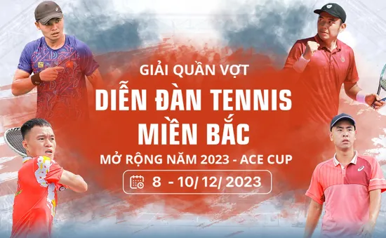 Các tay vợt hàng đầu Việt Nam sẽ tham dự giải Diễn đàn Tennis miền Bắc mở rộng