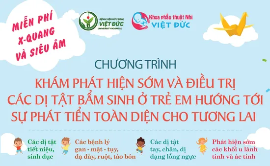 Khám phát hiện sớm và điều trị các dị tật bẩm sinh ở trẻ em