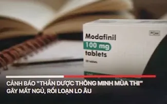 Cảnh báo “thần dược thông minh mùa thi” gây mất ngủ, rối loạn lo âu