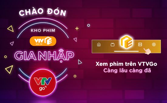 Hợp nhất ứng dụng VTV Giải trí vào Nền tảng truyền hình số Quốc gia VTV Go