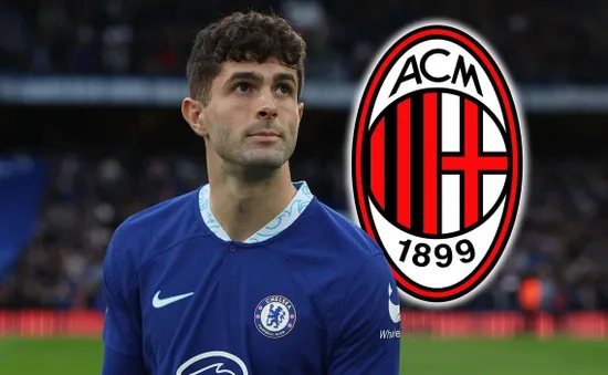 Chia tay Chelsea, Christian Pulisic gia nhập AC Milan