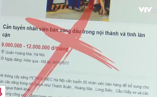 Cảnh giác chiêu trò lừa đảo tuyển dụng nhân viên bán xăng