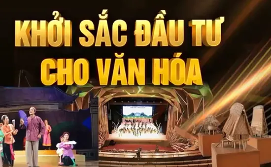 Chương trình mục tiêu quốc gia do Bộ VHTT-DL đang hoàn thiện được ví như "nguồn sữa mẹ" cho ngành văn hóa