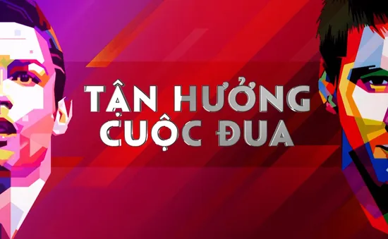 Chương trình Thể thao Tết Nguyên đán Giáp Thìn 2024: Messi & Ronaldo - Tận hưởng cuộc đua