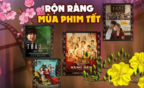 Rộn ràng mùa phim Tết