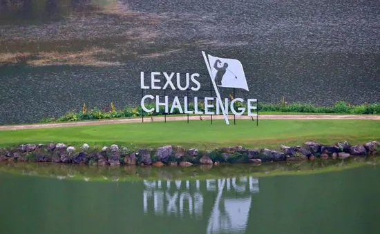 Phát sóng trực tiếp ngày thi đấu thứ nhất giải Lexus Challenge 2024